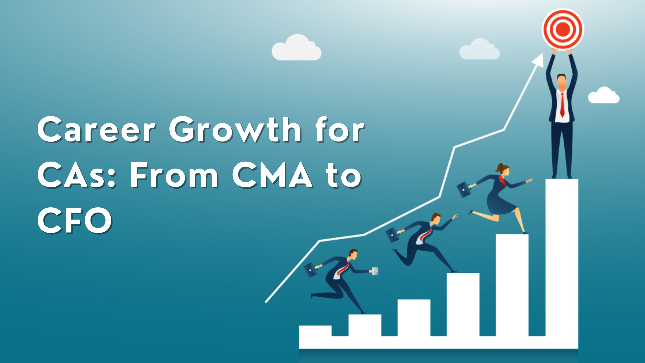  Career Growth for CAs: From CMA to CFO