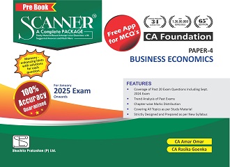 Scanner CA Foundation (2023 Syllabus) Paper - 4 Business Economics (Applicable for Jan 2025 Exam)